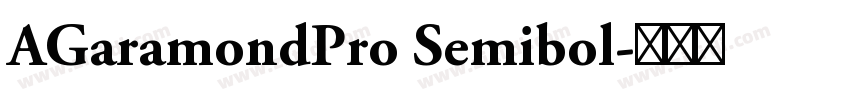AGaramondPro Semibol字体转换